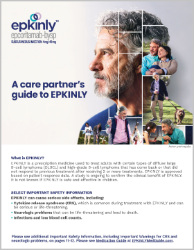 Download the EPKINLY Diffuse Large B-Cell Lymphoma Care Partner Brochure.